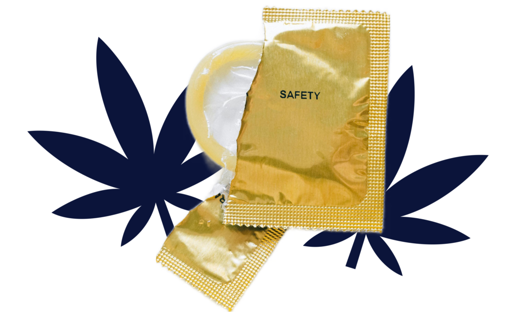 Condoms and Cannabis